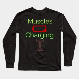 Muscles Charging Long Sleeve T-Shirt